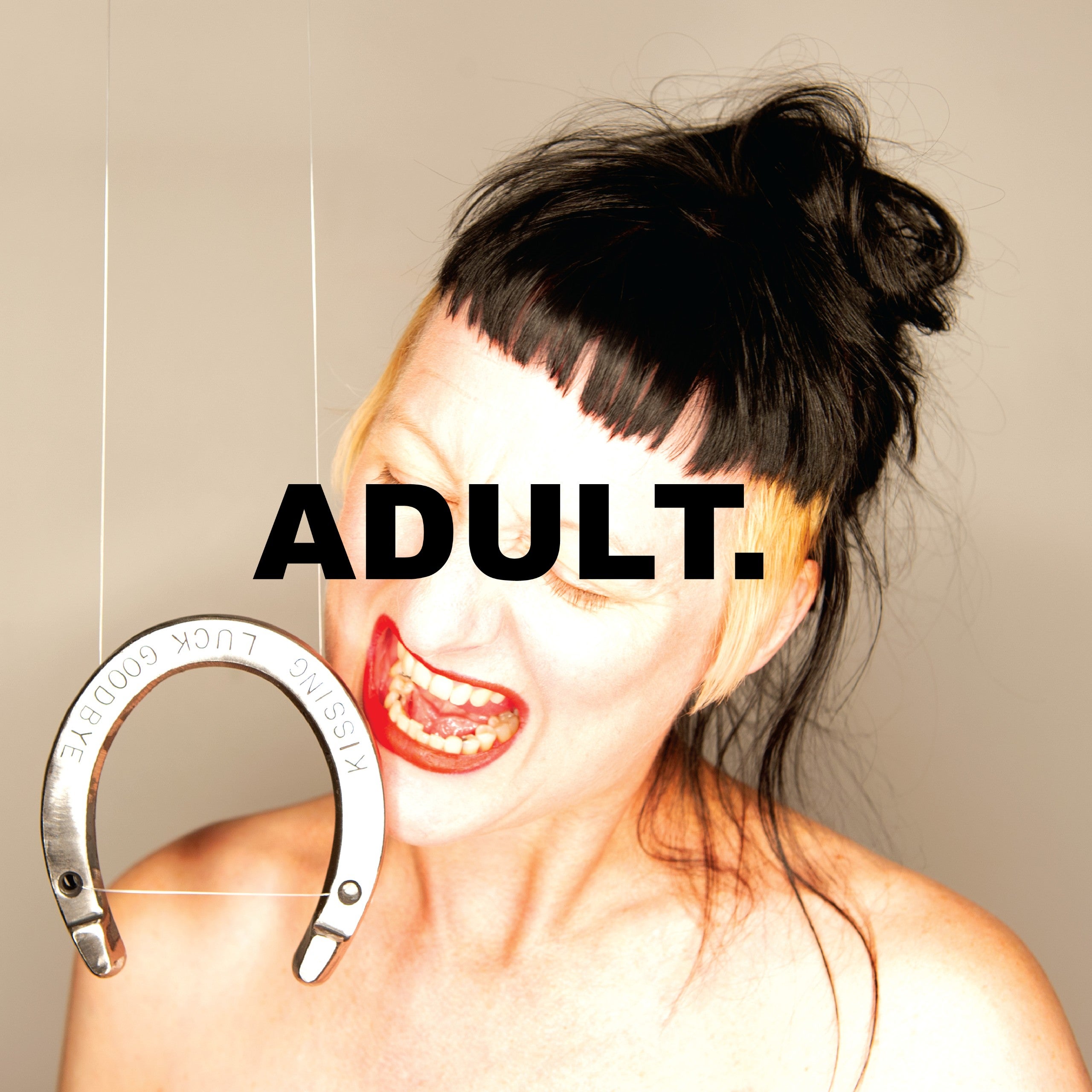 ADULT "KISSING LUCK GOODBYE" VINYL LP
