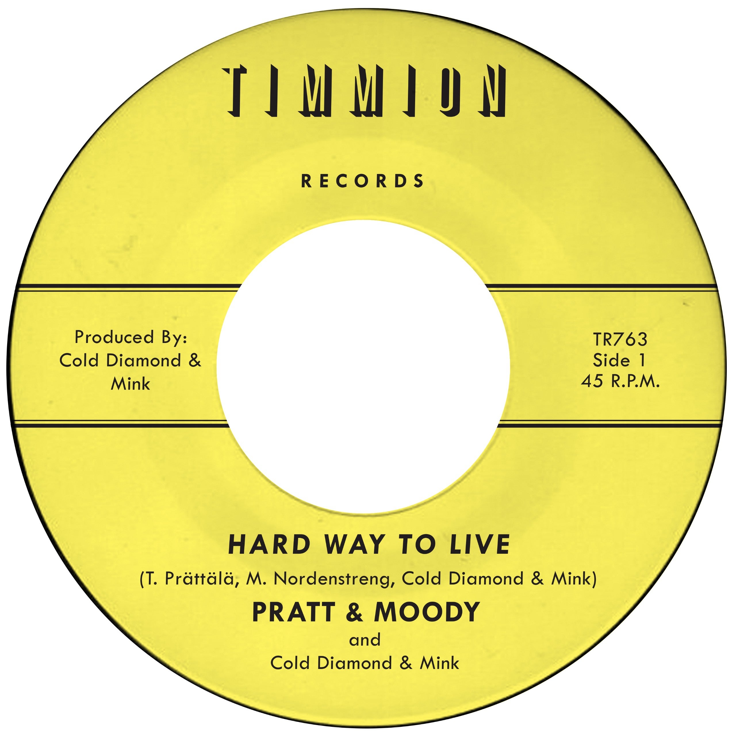 Cold Diamond & Mink "Hard Way to Live/You Bring Me Joy" VINYL 7"