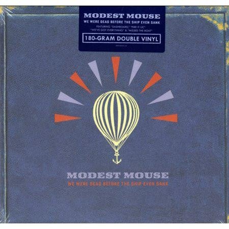 MODEST MOUSE "WE WERE DEAD BEFORE THE SHIP EVEN SANK" VINYL 2LP