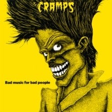 THE CRAMPS "BAD MUSIC FOR BAD PEOPLE" VINYL LP