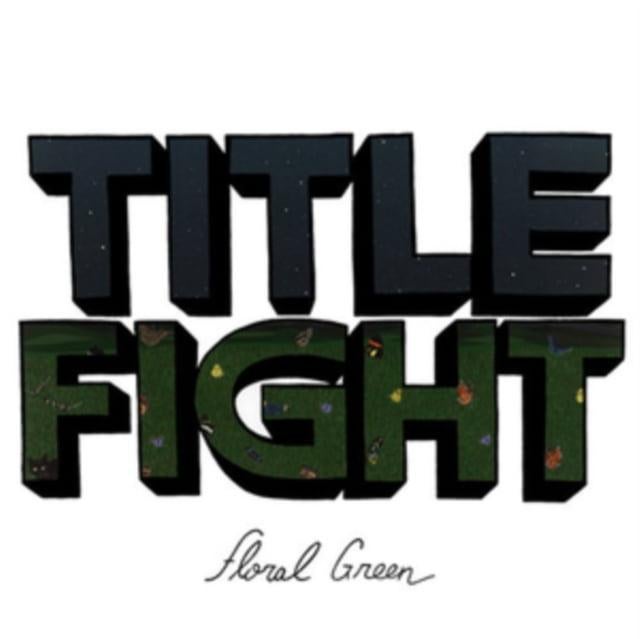 TITLE FIGHT "FLORAL GREEN" CD