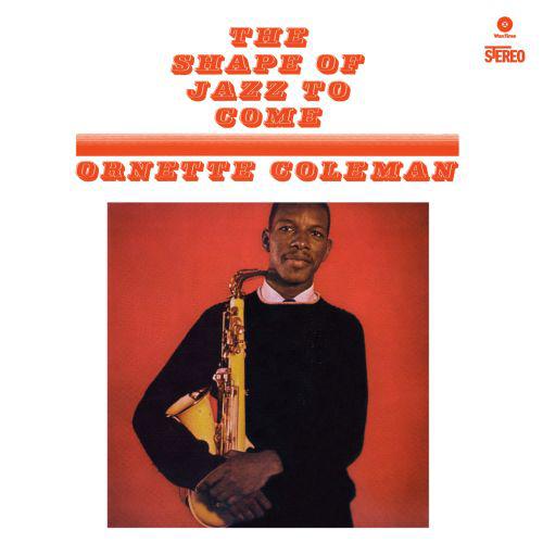 ORNETTE COLEMAN "SHAPE OF JAZZ TO COME" VINYL LP