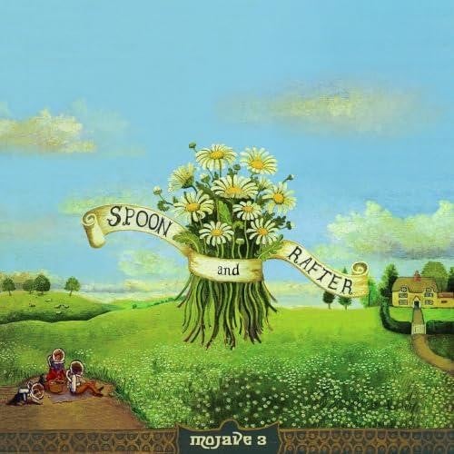 MOJAVE 3 "SPOON AND RAFTER" VINYL LP