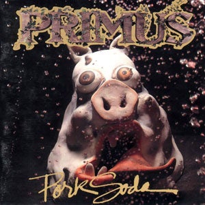 PRIMUS "PORK SODA" VINYL LP
