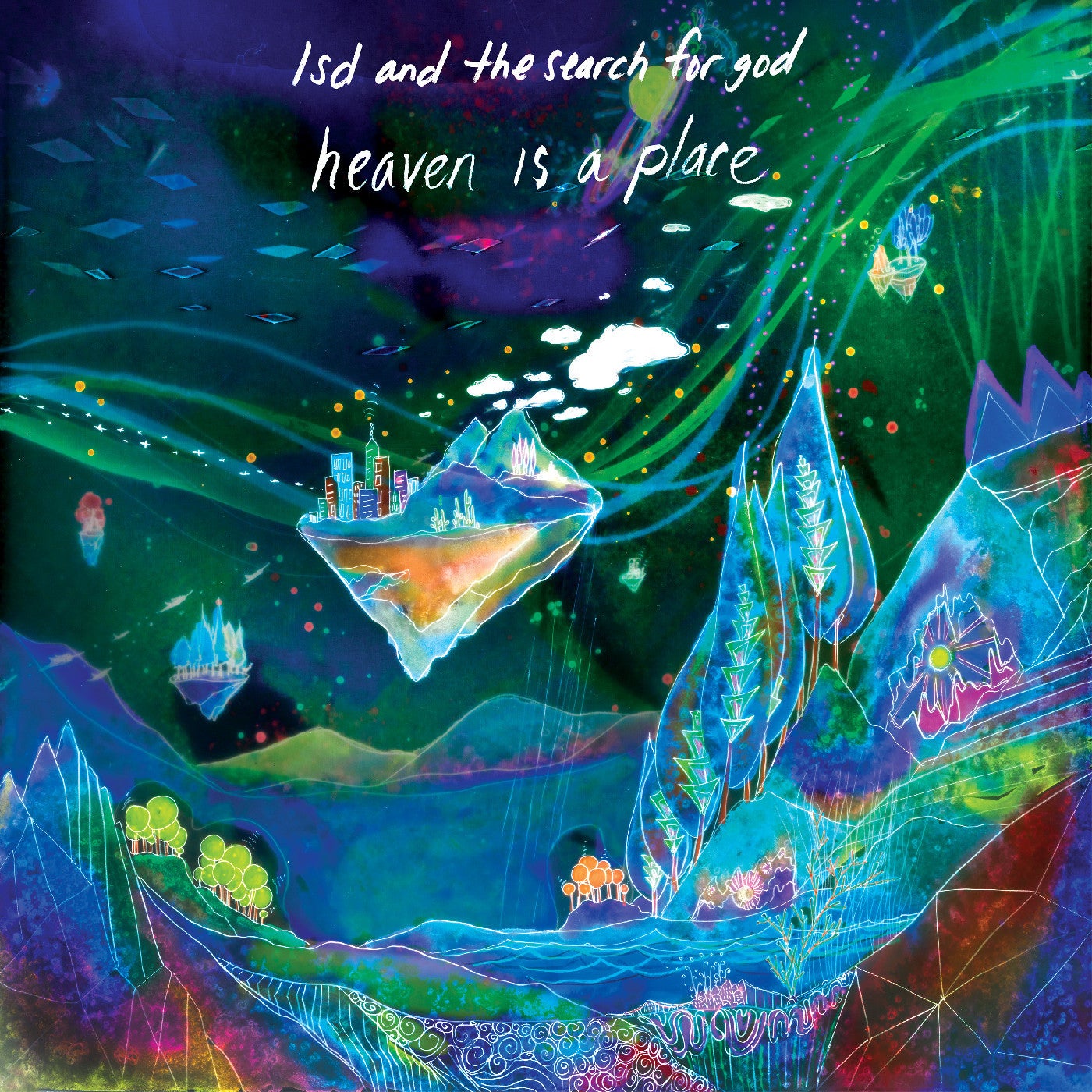 LSD AND THE SEARCH FOR GOD "HEAVEN IS A PLACE" VINYL LP