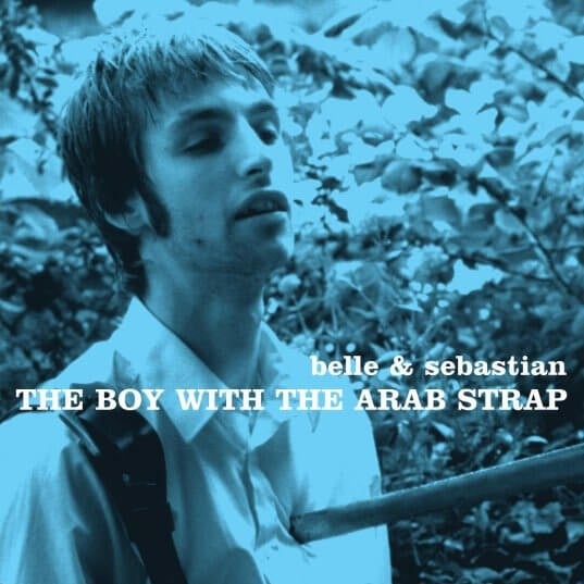 BELLE AND SEBASTIAN "THE BOY WITH THE ARAB STRAP" VINYL LP
