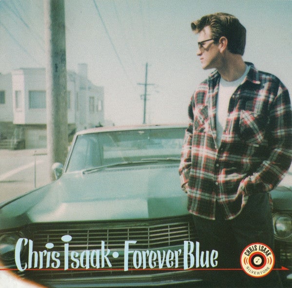 CHRIS ISAAK "FOREVER BLUE" VINYL LP