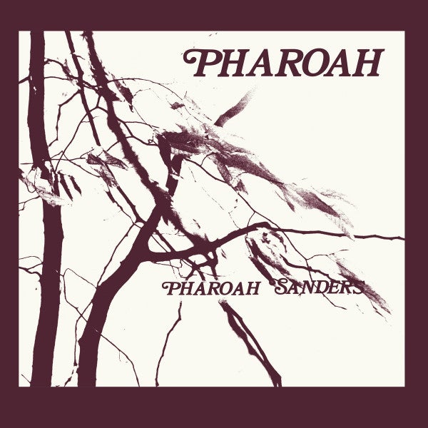 PHAROAH SANDERS "PHAROAH" 2LP BOX